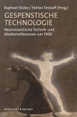 Gespenstische Technologie (eBook, PDF)