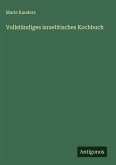 Vollständiges israelitisches Kochbuch