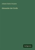 Alexander der Große Alexander der Große