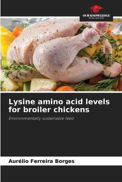 Lysine amino acid levels for broiler chickens Cover Lysine amino acid levels for broiler chickens