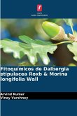 Fitoquímicos de Dalbergia stipulacea Roxb & Morina longifolia Wall