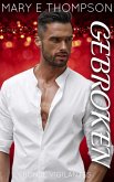 Gebroken (Ronde Vigilantes, #8) (eBook, ePUB) Gebroken (Ronde Vigilantes, #8) (eBook, ePUB)