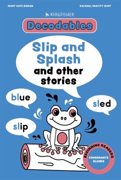 Cover Kingfisher Decodables Slip and Splash: Consonant Blends