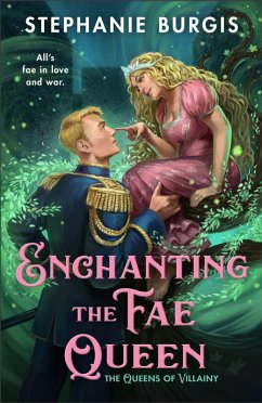 Enchanting the Fae Queen - Burgis, Stephanie Enchanting the Fae Queen - Burgis, Stephanie