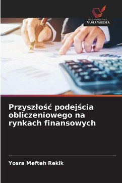 Cover Przysz¿o¿¿ podej¿cia obliczeniowego na rynkach finansowych