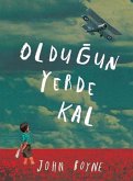 Oldugun Yerde Kal Oldugun Yerde Kal