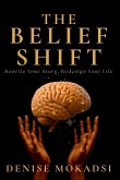 The Belief Shift The Belief Shift