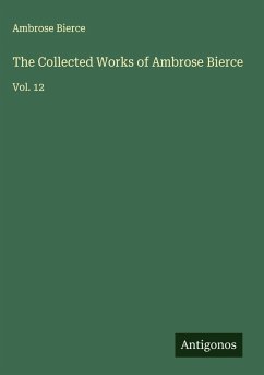 Cover The Collected Works of Ambrose Bierce