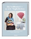 Ein Wollknäuel - so viele Möglichkeiten. Ein Wollknäuel - so viele Möglichkeiten.