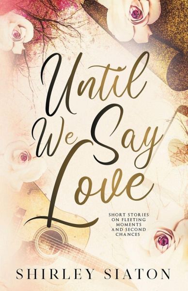 Until We Say Love Until We Say Love