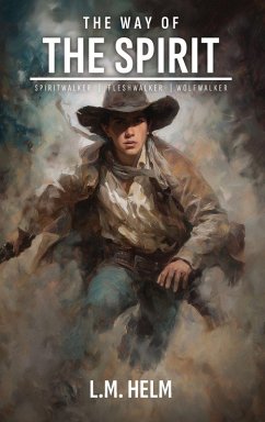 The Way Of The Spirit - Helm, L. M.