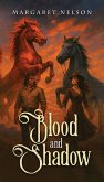 Blood and Shadow Blood and Shadow