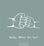 Daddy, Where Are You?