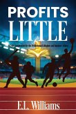 Profits Little, A Daily Supplement for the Professional, Collegiate and Amateur Athlete Profits Little, A Daily Supplement for the Professional, Collegiate and Amateur Athlete