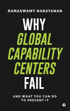 Why Global Capability Centers Fail - Ramaswamy Narayanan