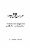 The Manifestation Lifestyle
