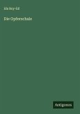 Die Opferschale Die Opferschale