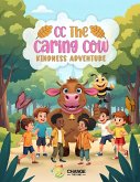 C.C The Caring Cows' "Kindness Adventure"