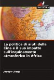 La politica di aiuti della Cina e il suo impatto sull'inquinamento atmosferico in Africa