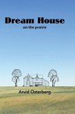 Dream House On the Prairie