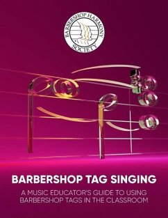 Cover Barbershop Tag Singing: A Music Educator's Guide