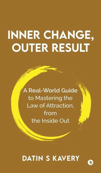 Inner Change, Outer Result