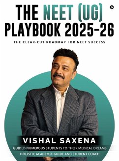 The NEET (UG) Playbook 2025-26 - Vishal Saxena The NEET (UG) Playbook 2025-26 - Vishal Saxena