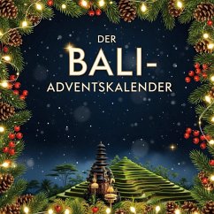 Der Bali-Adventskalender - Günther, Nele