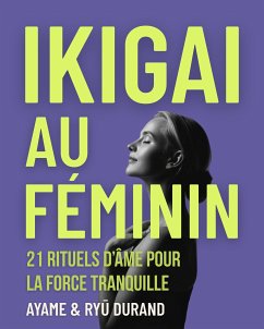 Ikigai au féminin (eBook, ePUB) Cover Ikigai au féminin (eBook, ePUB)