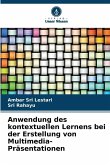 Anwendung des kontextuellen Lernens bei der Erstellung von Multimedia-Präsentationen