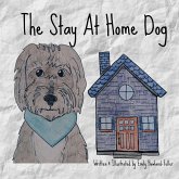The Stay at Home Dog