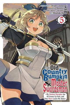 From Old Country Bumpkin to Master Swordsman, Vol. 5 - Sagazaki, Shigeru; Nabeshima, Tetsuhiro From Old Country Bumpkin to Master Swordsman, Vol. 5 - Sagazaki, Shigeru; Nabeshima, Tetsuhiro