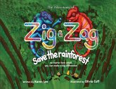 The Adventures of :Zig and Zag Save The Rainforest