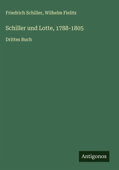 Cover Schiller und Lotte, 1788-1805