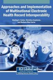 Approaches and Implementation of Multinational Electronic Health Record Interoperability Approaches and Implementation of Multinational Electronic Health Record Interoperability