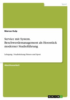 Cover Service mit System. Beschwerdemanagement als Herzstück moderner Studioführung