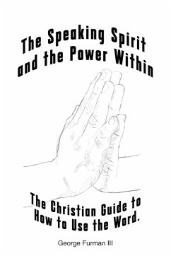 The Speaking Spirit and the Power Within - Furman lll, George