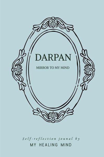 Darpan- Mirror to my mind