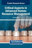 Critical Aspects in Advanced Human Resource Management Critical Aspects in Advanced Human Resource Management