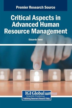 Critical Aspects in Advanced Human Resource Management Critical Aspects in Advanced Human Resource Management