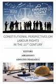 Constitutional Perspectives on Labour Rights in the 21st Century