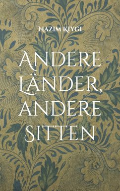 Andere Länder, andere Sitten