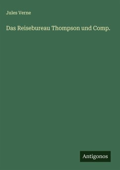 Cover Das Reisebureau Thompson und Comp.