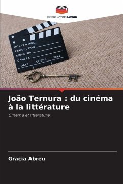 João Ternura : du cinéma à la littérature - Abreu, Gracia