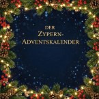 Der Zypern-Adventskalender Der Zypern-Adventskalender