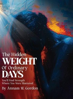 Cover THE Hidden WEIGHT Of Ordinary DAYS