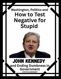 Cover Washington, Politics and How to Test Negative for Stupid