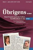 Übrigens ... Band 1 - Jahre 2016 / 2017 / 2018 Übrigens ... Band 1 - Jahre 2016 / 2017 / 2018