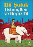 Ustam, Ben ve Beyaz Fil Ustam, Ben ve Beyaz Fil