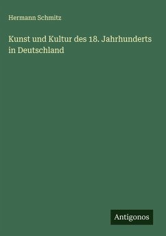 Cover Kunst und Kultur des 18. Jahrhunderts in Deutschland